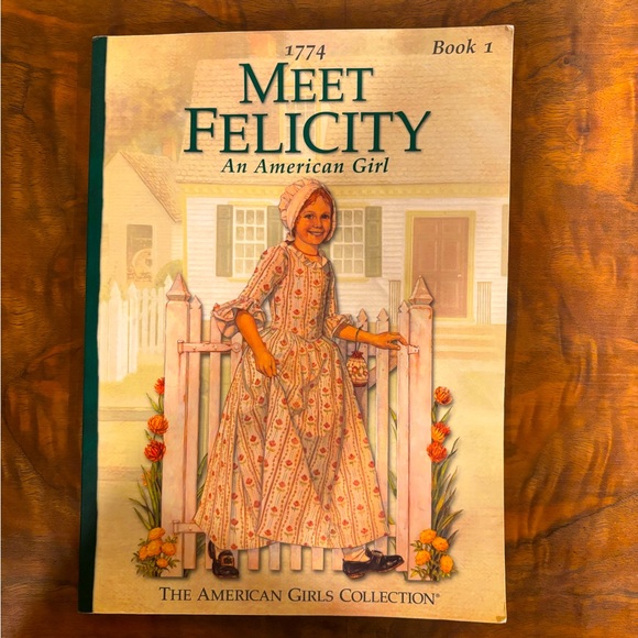 American Girl Other - HTF Meet Felicity American Girl Pleasant Company book